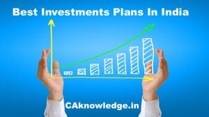 Best Investments Plans In India