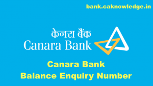 Canara Bank Balance Enquiry Number