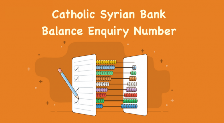 Catholic Syrian Bank Balance Enquiry Number
