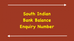 South Indian Bank Balance Enquiry Number