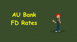 AU Bank FD Rates