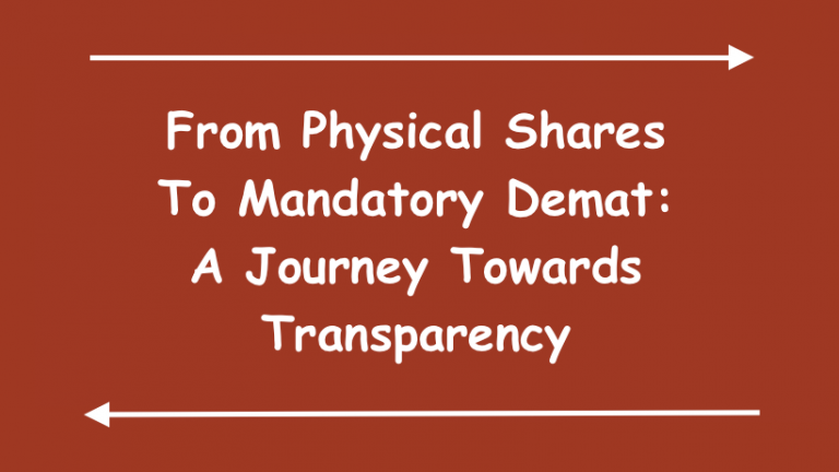 From Physical Shares To Mandatory Demat