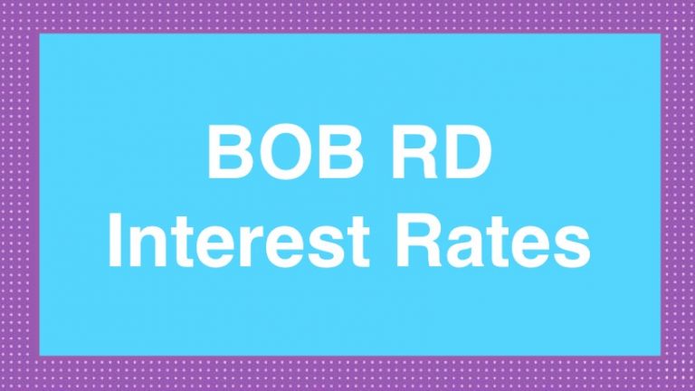 BOB RD Interest Rates