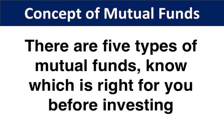 There are five types of mutual funds