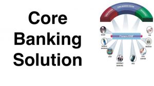 Core Banking Systems
