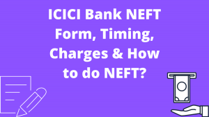 ICICI Bank NEFT Form