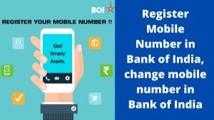 Register Mobile Number in Bank of India