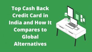 Top Cash Back Credit Card in India
