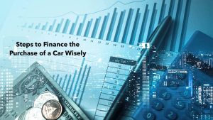 Steps to Finance the Purchase of a Car Wisely